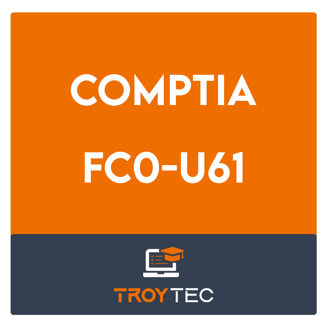 FC0-U61-CompTIA IT Fundamentals+ Certification Exam
